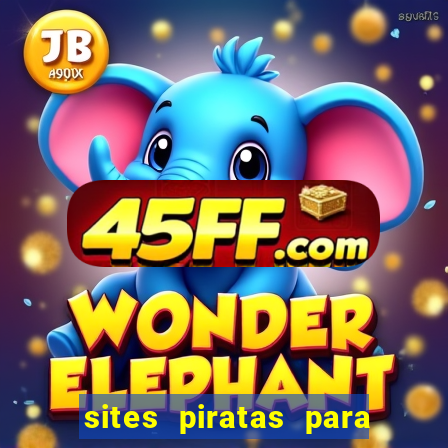 sites piratas para ver jogos